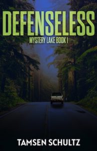 Defenseless: Mystery Lake Book 1